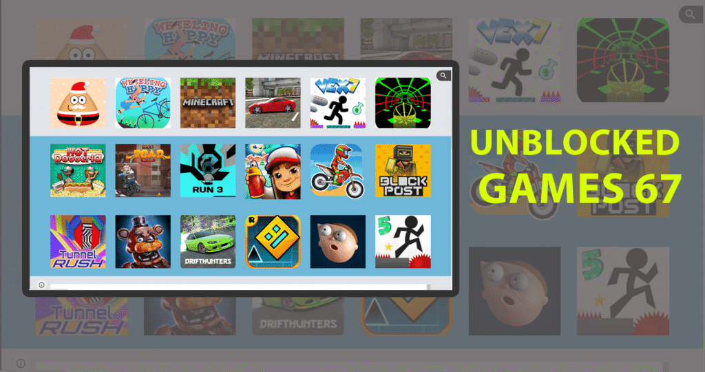 Unblocked Games 67